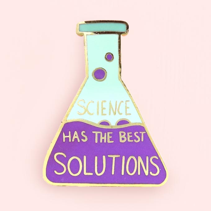 Science Has the Best Solutions Lapel Pin-Pipp Pop