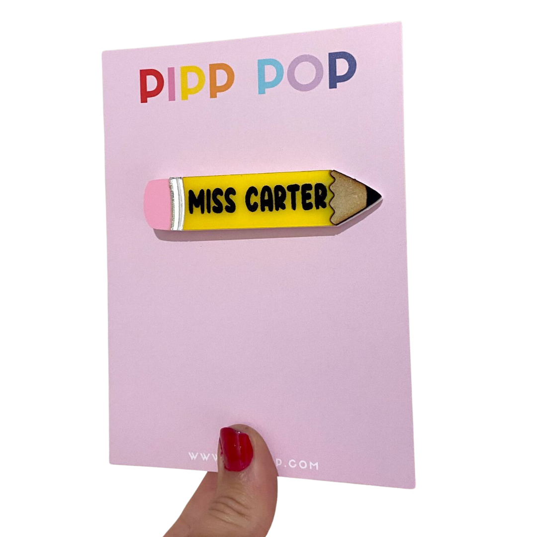 Customised Teacher Pencil Name Badge-Pipp Pop