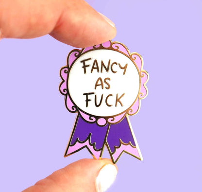 Fancy As Fuck Lapel Pin-Pipp Pop