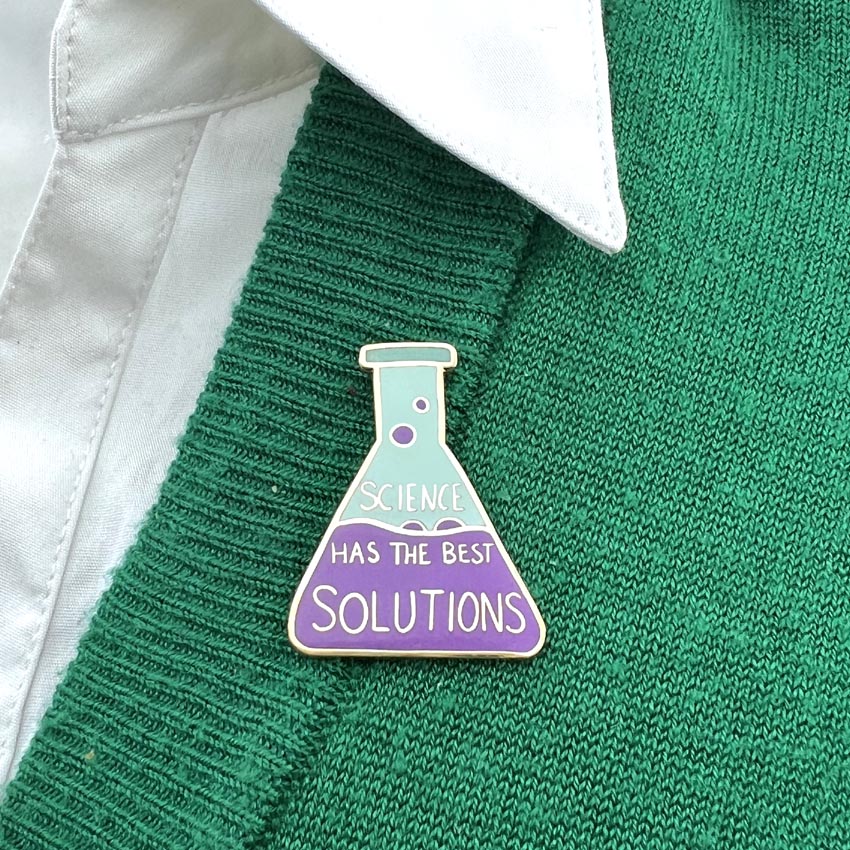 Science Has the Best Solutions Lapel Pin-Pipp Pop