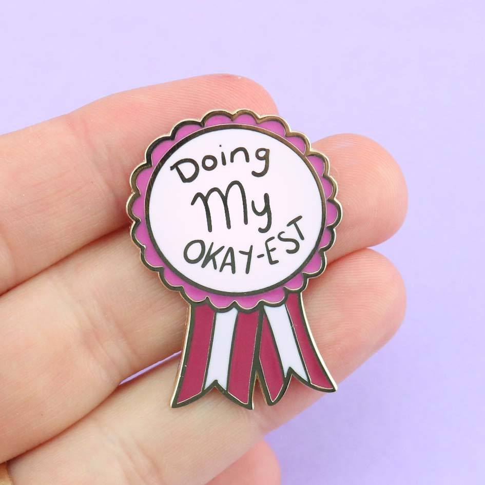 Doing My Okay-Est Enamel Lapel Pin-Pipp Pop