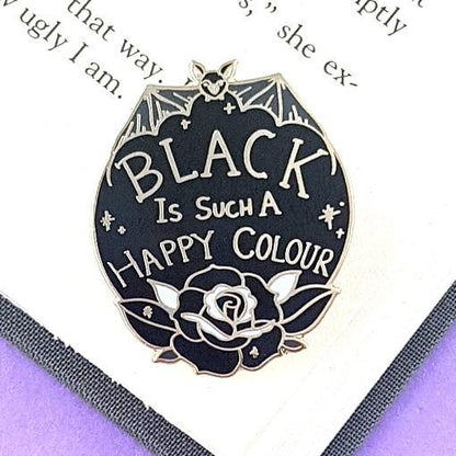 Black Is Such A Happy Colour Enamel Lapel Pin-Pipp Pop
